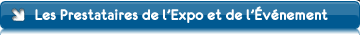 Les prestataires de l'expo et de l'�v�nement